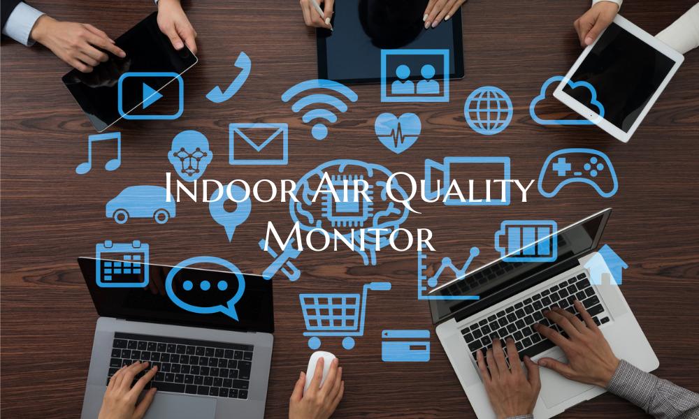 Indoor Air Quality Monitor